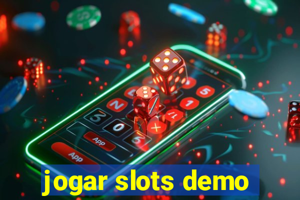 jogar slots demo